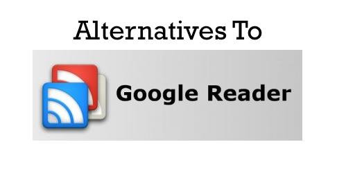5 Alternatives To Google Reader For Android